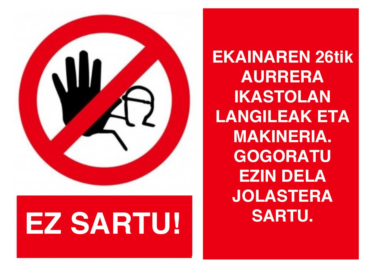 IKASTOLAN OBRAK, EZ SARTU