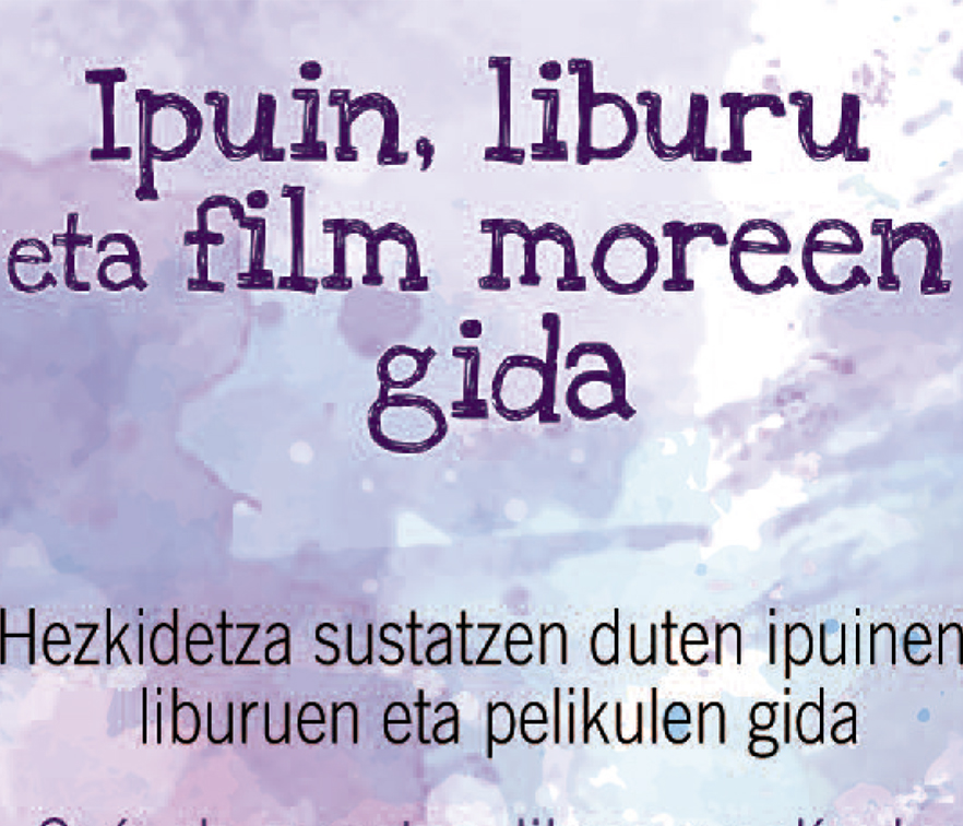 Ipuin, liburu eta film moreen gida