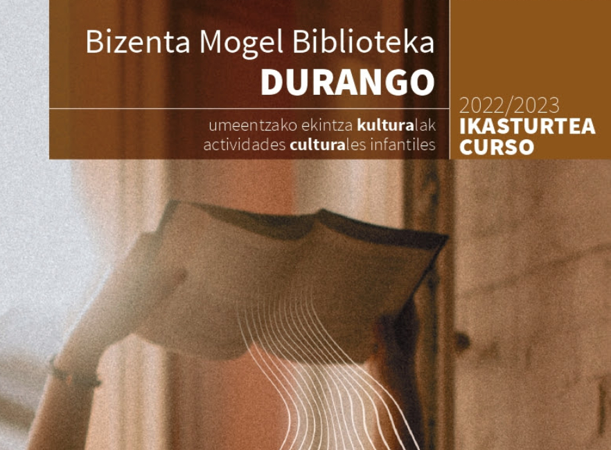 Propuestas para público infantil y juvenil para el curso 2022/2023 de Bizenta Mogel Biblioteka